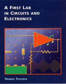 Paperback A First Lab in Circuits and Electronics Book