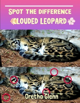 Paperback Spot the difference Clouded Leopard: Picture puzzles for adults Can You Really Find All the Differences? Book