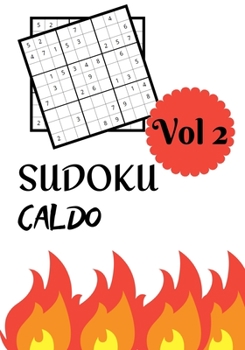 Paperback Sudoku Caldo: Vol 2 - Livello difficile con soluzioni [Italian] Book