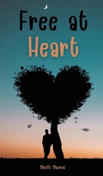 Hardcover Free at Heart Book