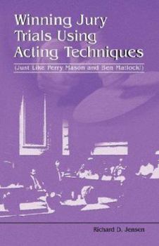 Paperback Winning Jury Trials Using Acting Techniques Book