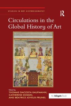 Paperback Circulations in the Global History of Art Book