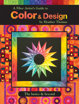 Paperback A Fiber Artist's Guide to Color & Design Book