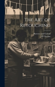 Hardcover The art of Retouching Book
