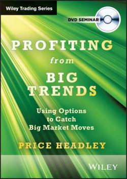 DVD Profiting from Big Trends: Using Options to Catch Big Market Moves Book