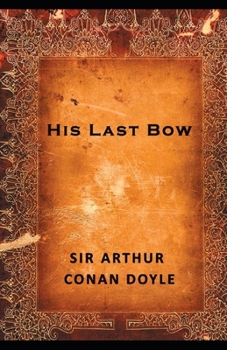 Paperback His Last Bow Illustrated Book