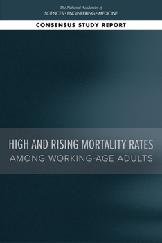 Paperback High and Rising Mortality Rates Among Working-Age Adults Book