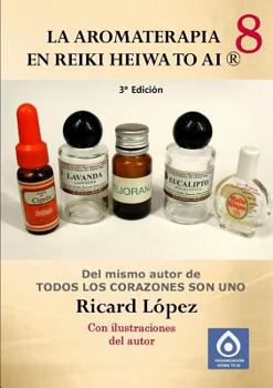 Paperback La aromaterapia en Reiki Heiwa to Ai (R) [Spanish] Book