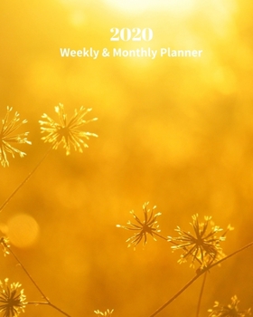 Paperback 2020 Weekly and Monthly Planner: Sunny Sunflower Sunset - Monthly Calendar with U.S./UK/ Canadian/Christian/Jewish/Muslim Holidays- Calendar in Review Book