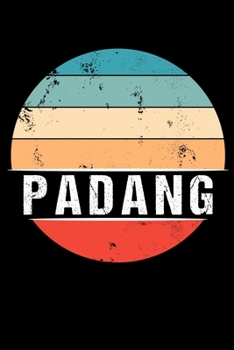 Paperback Padang: 100 Pages 6 'x 9' - Travel Journal or Notebook Book