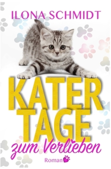 Paperback Katertage zum Verlieben [German] Book