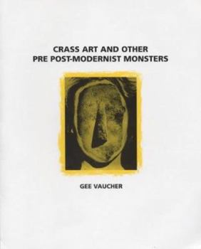 Paperback Crass Art and Other Pre Post-Modernist Monsters Book