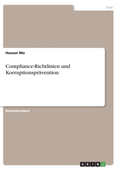 Paperback Compliance-Richtlinien und Korruptionsprävention [German] Book