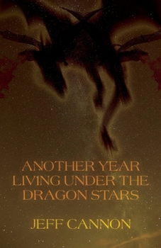 Paperback Another Year of Living Under the Dragon Stars Book