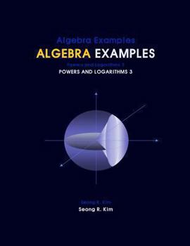 Paperback Algebra Examples Powers and Logarithms 3 Book