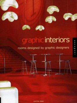 Hardcover Graphic Interiors: Space Designed by Graphic Artists Book