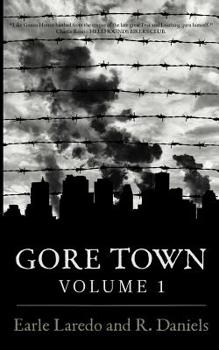 Paperback Gore Town Volume One Book