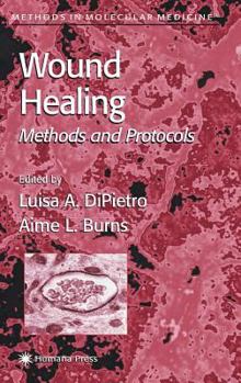 Hardcover Wound Healing: Methods and Protocols Book