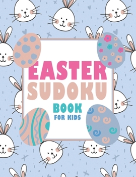 Paperback Easter Sudoku Book for Kids: Fun Easter Book for Kids Book