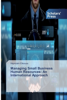 Paperback Managing Small Business Human Resources: An International Approach Book