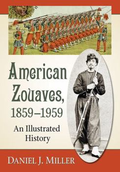 Paperback American Zouaves, 1859-1959: An Illustrated History Book