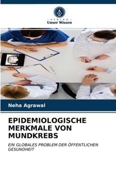 Paperback Epidemiologische Merkmale Von Mundkrebs [German] Book