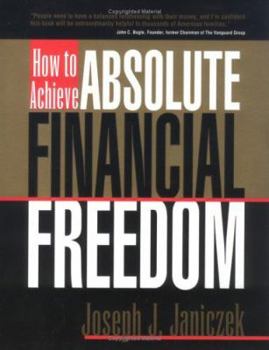 Hardcover How to Achieve Absolute Financial Freedom Book