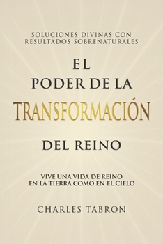 Paperback El Poder de la Transformación del Reino [Spanish] Book