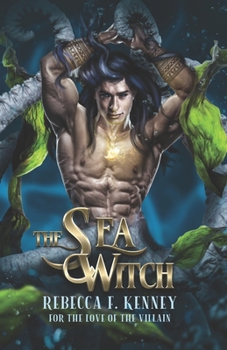 The Sea Witch: A Little Mermaid Retelling