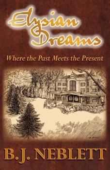 Paperback Elysian Dreams: Where the Past Meets the Present Book