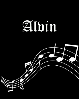 Alvin: Sheet Music Note Manuscript Notebook Paper | Personalized Custom First Name Cover | Musician Composer Instrument Composition Book | 12 Staves a ... | Create, Compose & Write Creative Songs