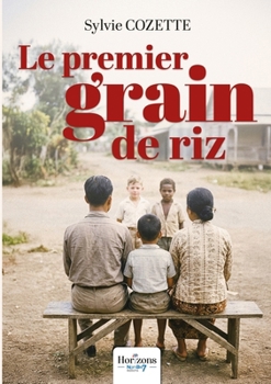 Paperback Le premier grain de riz [French] Book