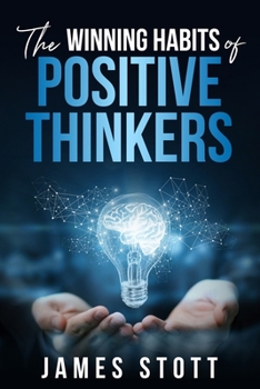 Paperback The Winning Habits of Positive Thinkers Book