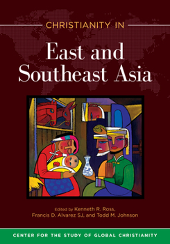 Paperback Christianity in East and Southeast Asia Book