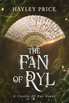 Paperback The Fan Of Ryl: A Corelle Of Dur Novel Book