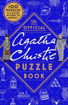 Paperback The Official Agatha Christie Puzzle Book: Put Your Detective Skills to the Ultimate Test Book