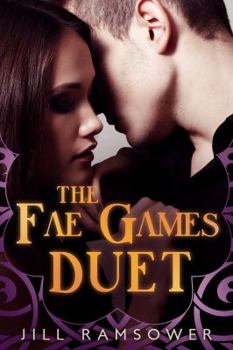 The Fae Games Duet - Book  of the Fae Games