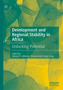 Hardcover Development and Regional Stability in Africa: Unlocking Potential Book