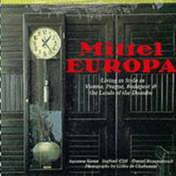 Mittel Europa: Rediscovering the Style and Design of Central Europe