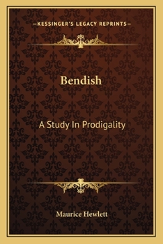 Paperback Bendish: A Study In Prodigality Book