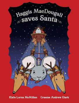 Paperback Haggis MacDougall saves Santa Book