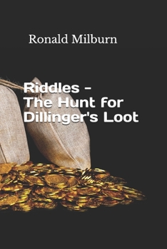 Paperback Riddles - The Hunt for Dillinger's Loot Book