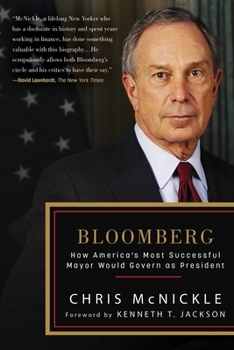 Paperback Bloomberg: How America's Most Successful Mayor Would Govern as President Book