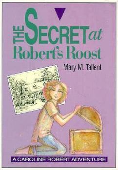 Paperback The Secret at Robert's Roost Book