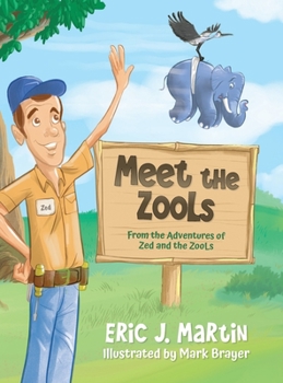 Hardcover Meet the ZooLs: From the Adventures of Zed and the ZooLs Book