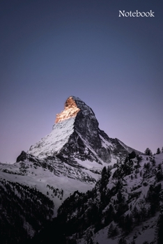 Notebook: Mountain Journal Gift For Adventurous Nature Lovers