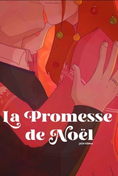 Paperback La promesse de Noël: Passion au Manoir Pourpre 1.1: Théo & Eric (nouvelle de Noël) [French] Book