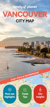 Loose Leaf Lonely Planet Vancouver City Map: Durable, Waterproof, Easy-Fold Planning Map with Attractions & Walking Tours Book