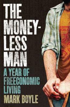 Hardcover The Moneyless Man Book