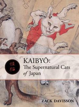 Paperback Kaibyo: The Supernatural Cats of Japan Book